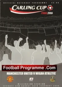 Manchester United v Wigan Athletic 2006 – League Cup Final