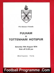 Fulham v Tottenham 1974 – Pre Season Friendly Match