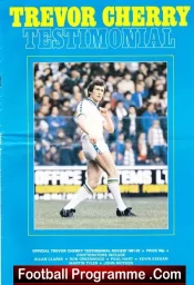 Trevor Cherry Testimonial Benefit Game Leeds United 1981