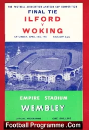 Woking v Ilford 1958 – Amateur Cup Final – London