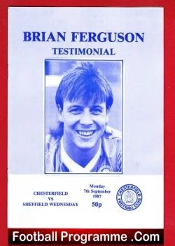 Brian Ferguson Testimonial Benefit Match Chesterfield 1987 - football programme