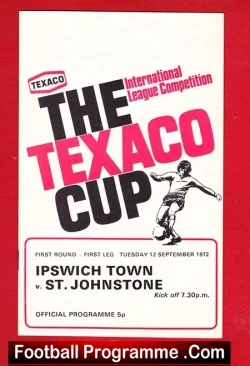 Ipswich Town v St Johnstone 1972 - Texaco Cup - football programme