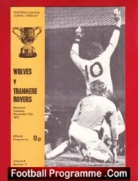 Wolves Wolverhampton v Tranmere Rovers 1973 – LC Replay