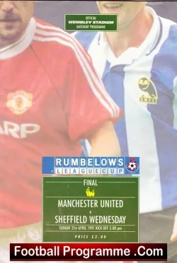  ✅Manchester United v Sheffield Wednesday 1991 League Cup Final TV Manchester United v Sheffield Wednesday 1991 League Cup Final TV Football Programme .COM Football Programmes Memorabilia Football Programme .COM Football Programmes Memorabilia