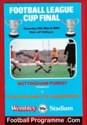 Nottingham Forest v Wolves 1980 Football League Cup Final