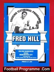 Fred Hill Testimonial Benefit Match Bolton Wanderers 1990