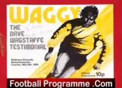 Dave Wagstaffe Testimonial Benefit Match Waggy Wolves Signed