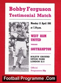 Bobby Ferguson Testimonial Benefit Game West Ham United 1981 - football programme