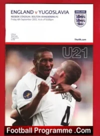 England v Yugoslavia 2002 – U21 at Bolton Wanderers