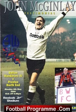 John McGinlay Testimonial Benefit Match Bolton + Ticket 2000 - football memorabilia