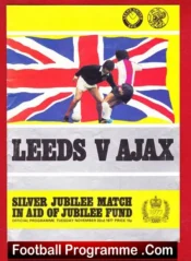 Leeds United v Ajax 1977 – Silver Jubilee Fund Match