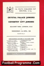 Crystal Palace v Coventry City 1968 – Juniors Youth Semi Final