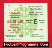 Wolves Wolverhampton v ADO The Hague 1971 – Ticket UEFA Cup