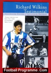 Richard Wilkins Testimonial Benefit Match Colchester 2002 Signed