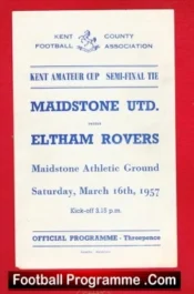 Maidstone United v Eltham Rovers 1957 – Kent County Semi Final