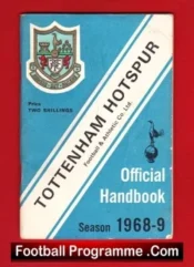 Tottenham Hotspur Spurs Official Handbook 1968 – 1969