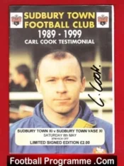 Carl Cook Testimonial Benefit Match Sudbury Town 1999 – Signed