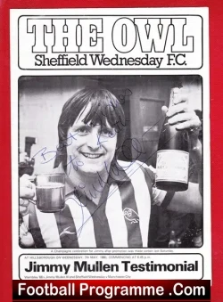 Jimmy Mullen Testimonial Benefit Sheffield Wednesday Signed - football programme