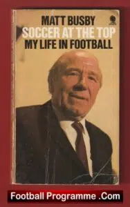 Manchester United Sir Matt Busby Book – Soccer At The Top 1974