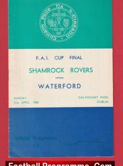 Shamrock Rovers v Waterford 1968 – Irish Cup Final Dublin Ireland