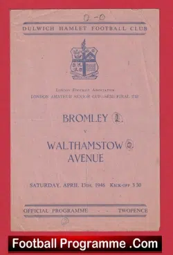 Bromley v Walthamstow Avenue 1946 – 1940’s