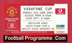 Manchester United v Vodafone Cup 2003 – Day 1 Man Utd Ticket