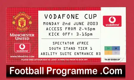 Manchester United v Vodafone Cup 2003 - Day 1 Man Utd Ticket - Image 2