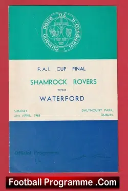 Shamrock Rovers v Waterford 1968 - Irish Cup Final Dublin Ireland - football programme
