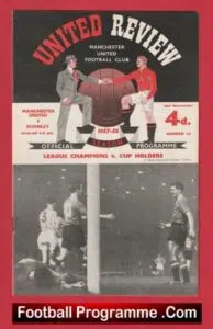 Manchester United v Burnley 1957 – Munich Season