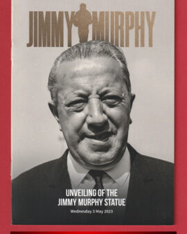 Manchester United Jimmy Murphy Statue Unveiling Ceremony Programme 2023