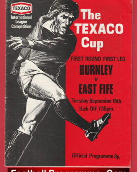 Burnley v East Fife 1973 – Texaco Cup Match Football Programme