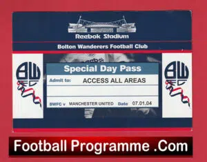 Bolton Wanderers v Manchester United 2004 – Access All Areas Ticket