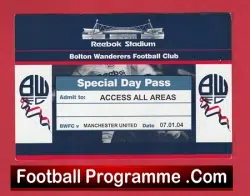 Bolton Wanderers v Manchester United 2004 – Access All Areas Ticket