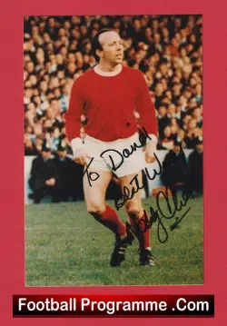 Manchester United Nobby Stiles Autograph Signed Man United 1960s - football programme
