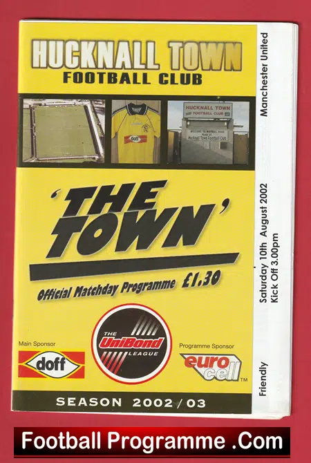 Hucknall Town v Manchester United 2002 - in Nottingham - Image 2