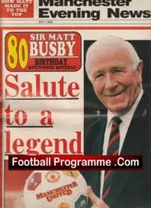 Manchester Evening New Paper Sir Matt Busby Special 80th Birthday