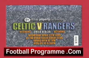 Glasgow Celtic v Glasgow Rangers 2005 – Football Ticket Dubai Rugby
