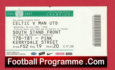 Glasgow Celtic v Manchester United 2006 - Pre Season Ticket - Image 2