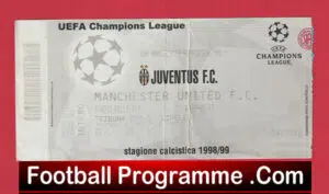 Juventus v Manchester United 1999 – Treble Season Ticket