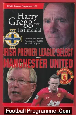 Harry Gregg Testimonial Benefit Manchester United 2012 - football programme