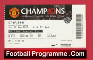 Manchester United v Chelsea 2011 – Match Ticket
