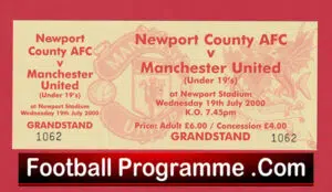 Newport County v Manchester United 2000 – Full Ticket Under 19s