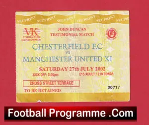 Chesterfield v Manchester United 2002 – Ticket John Duncan Testimonial