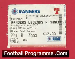 Glasgow Rangers v Manchester United 2013 – Match Ticket Legends