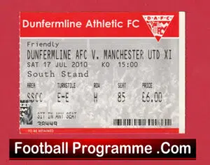 Dunfermline Athletic v Manchester United 2010 – Friendly Match Ticket