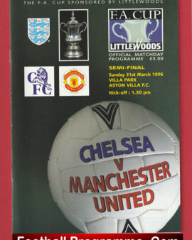 Chelsea v Manchester United 1996 – Semi Final at Villa Park