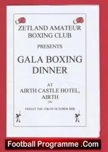 Boxing – Zetland Amateur Boxing Club Gala Boxing Dinner 2008 SIGNED