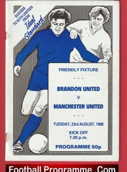 Brandon United v Manchester United 1988 – Friendly Match