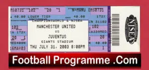 Juventus v Manchester United 2003 – Ticket New York USA America