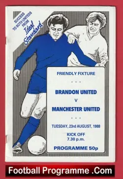 Brandon United v Manchester United 1988 - Friendly Match - football programme